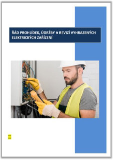 Řád prohlídek, údržby a revizí vyhrazených elektrických zařízení